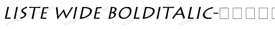 Liste Wide BoldItalic字体转换